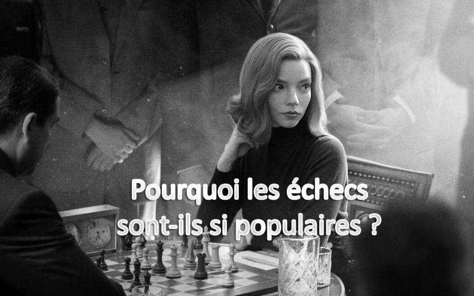 La popularité aux échecs avec la série le jeu de la dame